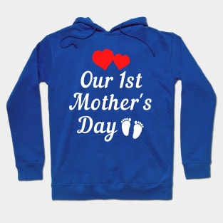 Our first mothers day white text red heart Hoodie